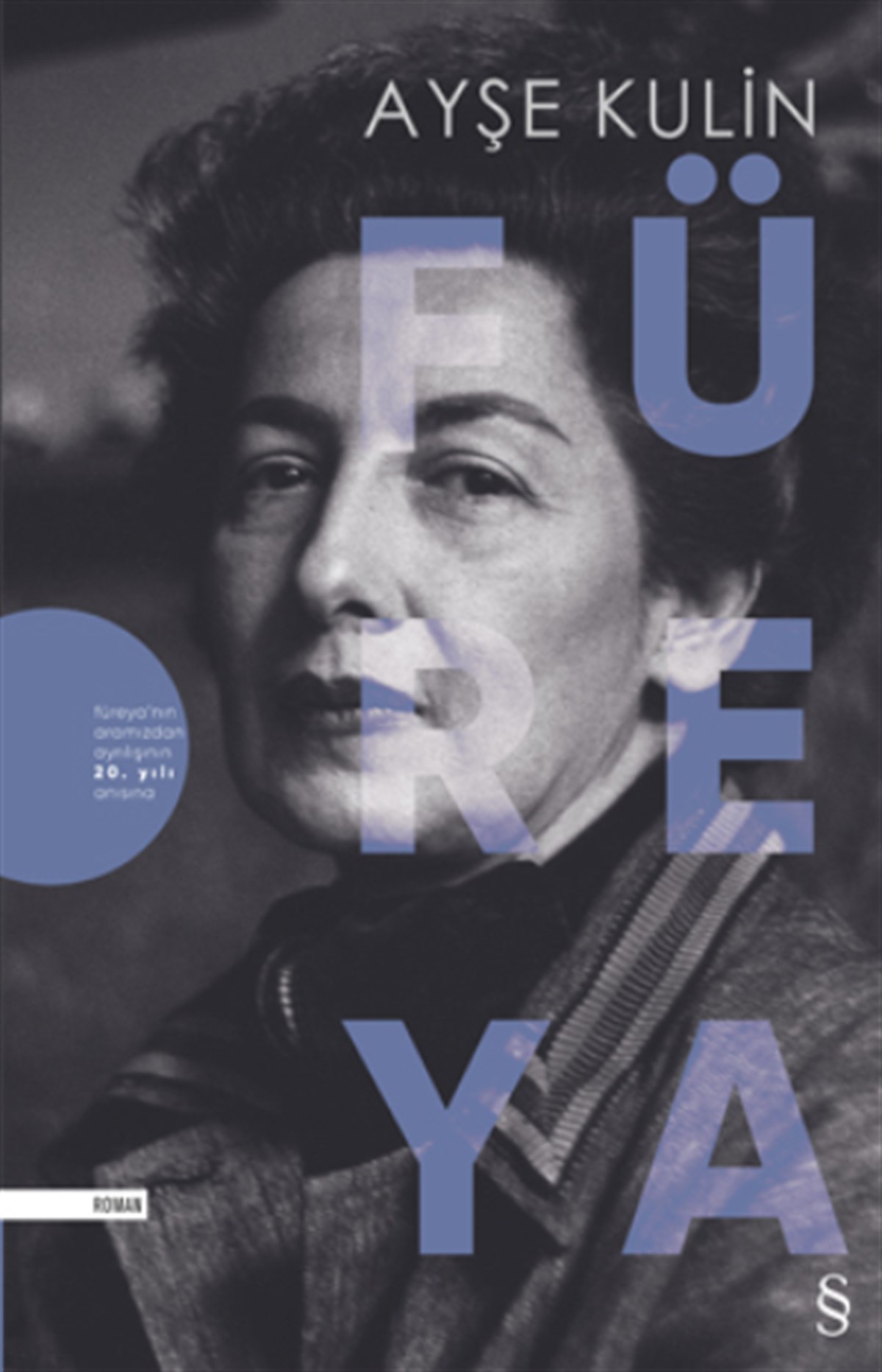 Füreya (Özel Baskı - Ciltli)