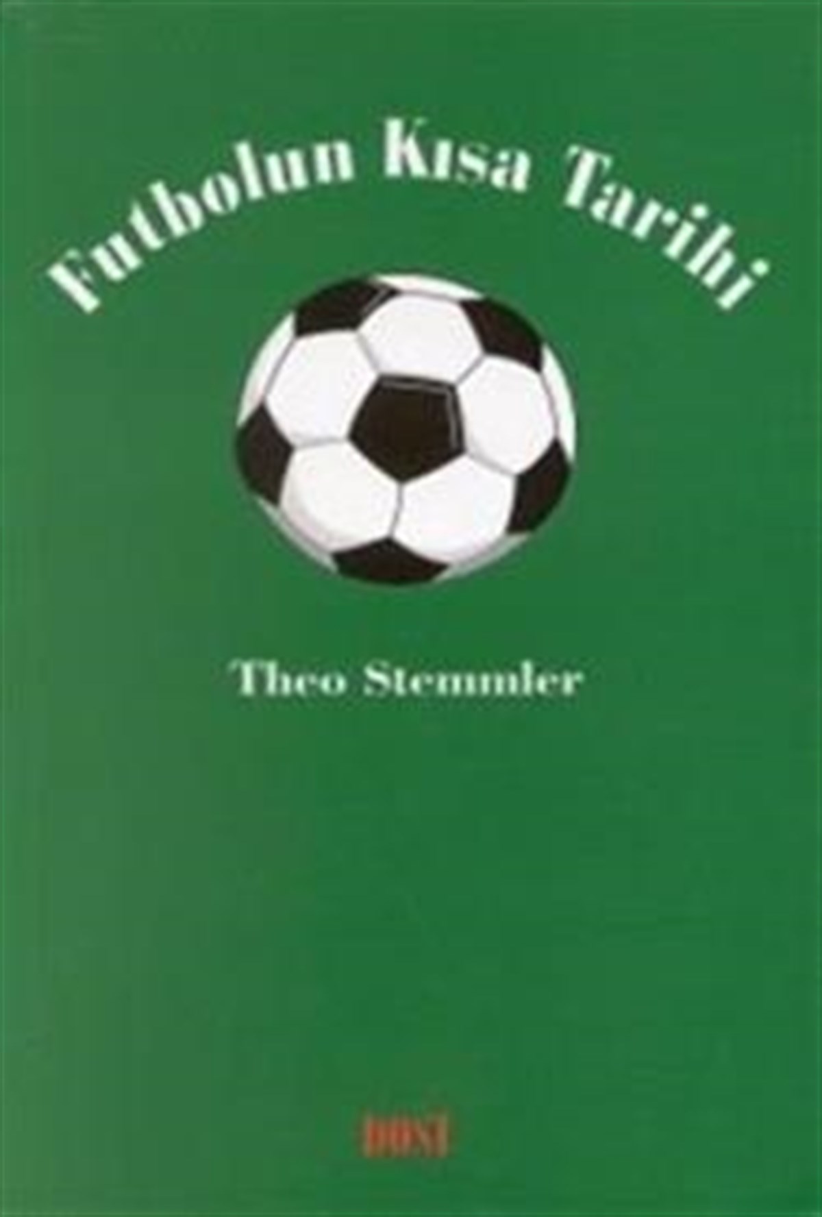 Futbolun Kısa Tarihi