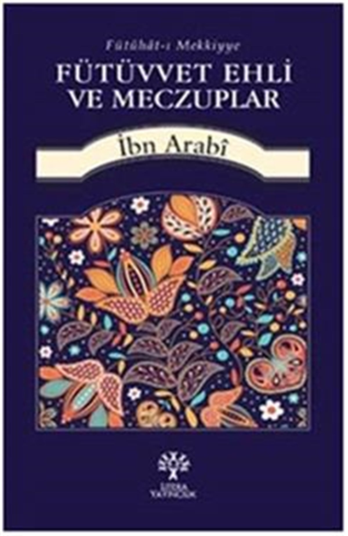 Fütüvvet Ehli ve Meczuplar