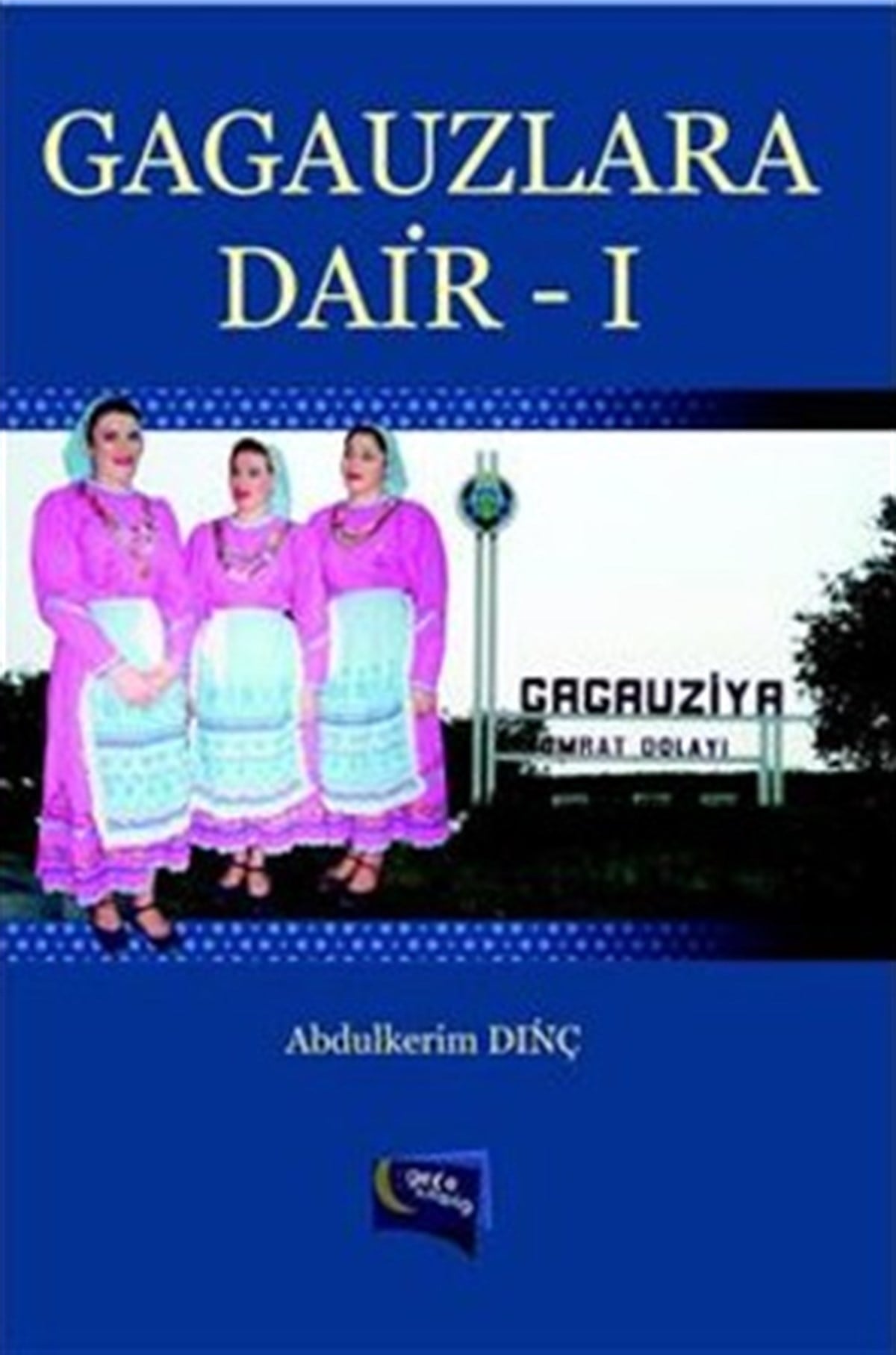 Gagauzlara Dair -1