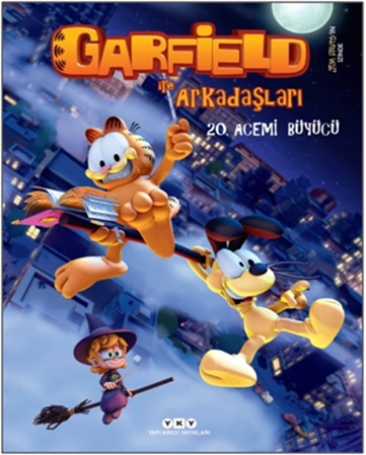 Garfield İle Arkadaşları : 20- Acemi Büyücü