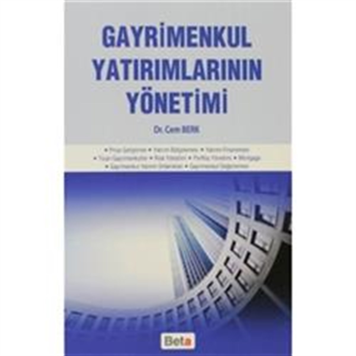 Gayrimenkul Yatırımlarının Yönetimi