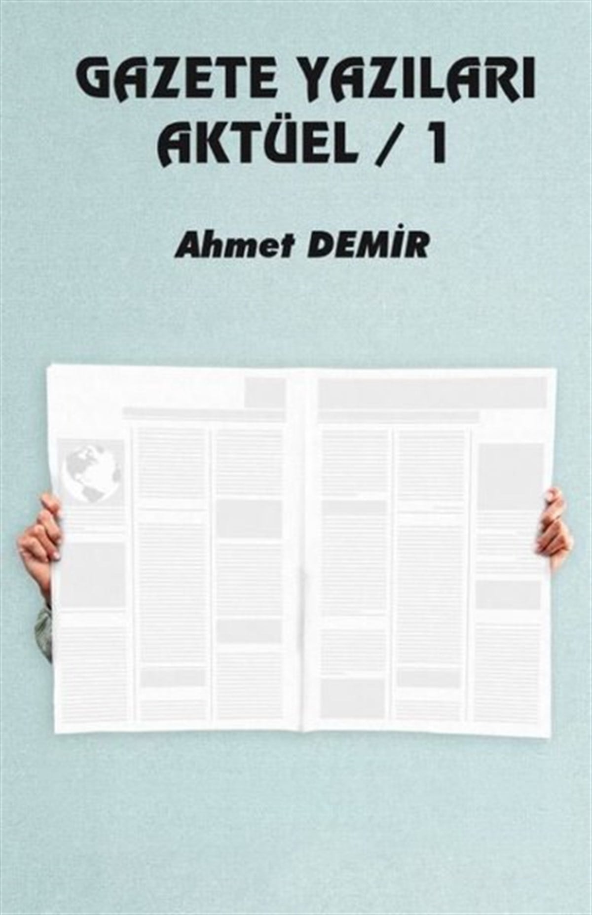 Gazete Yazıları Aktüel - 1