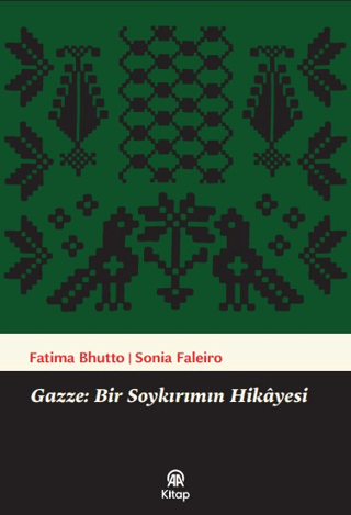 Gazze - Bir Soykırımın Hikayesi