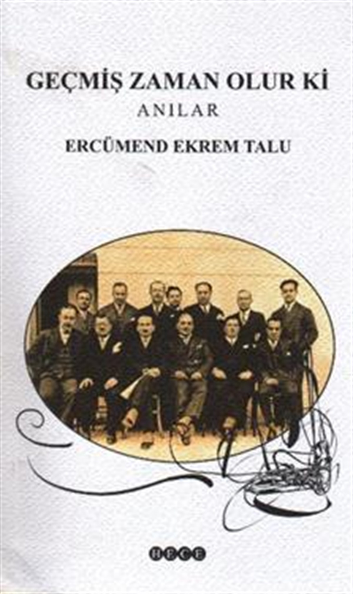 Geçmiş Zaman Olur Ki