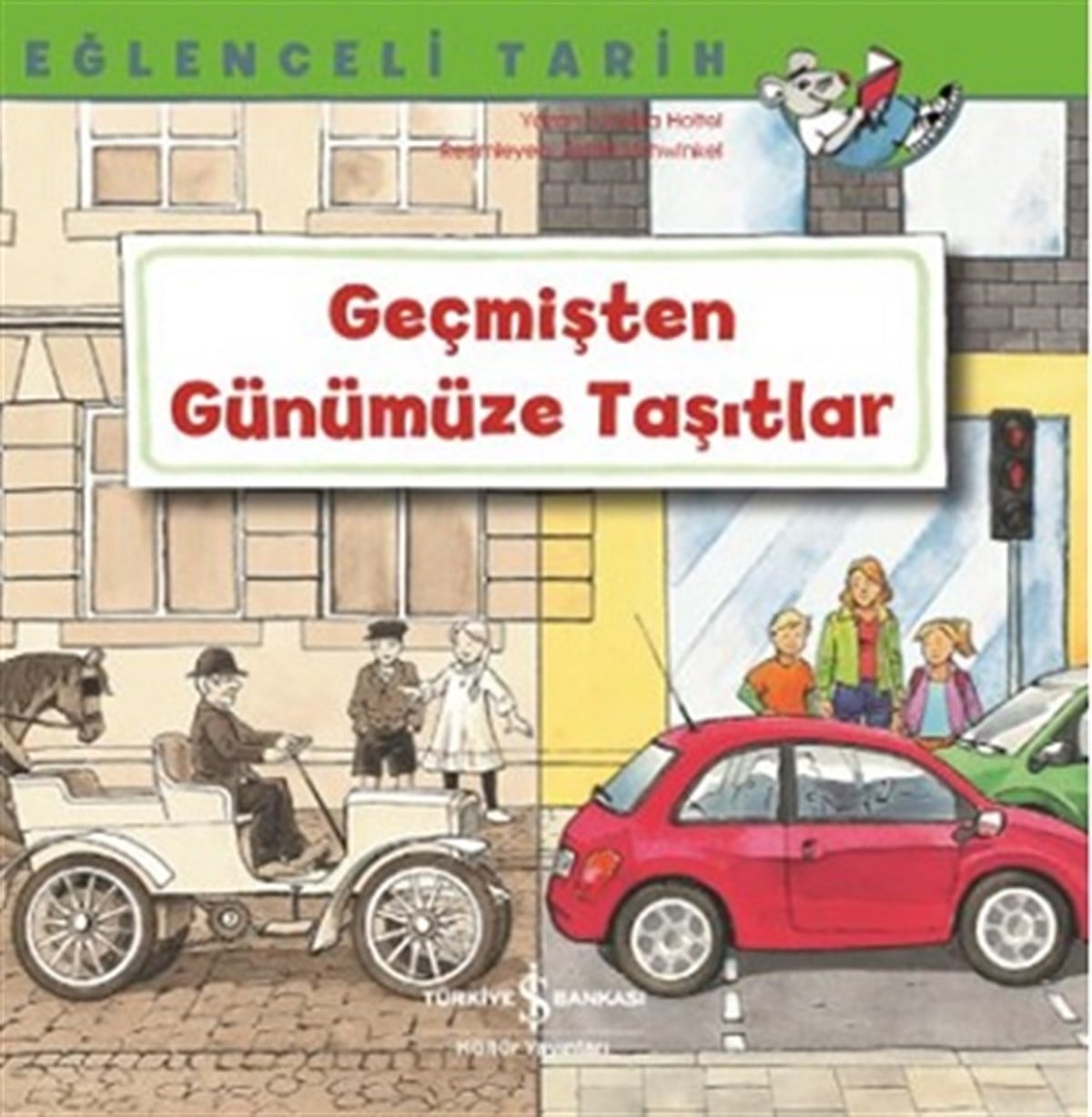 Geçmişten Günümüze Taşıtlar
