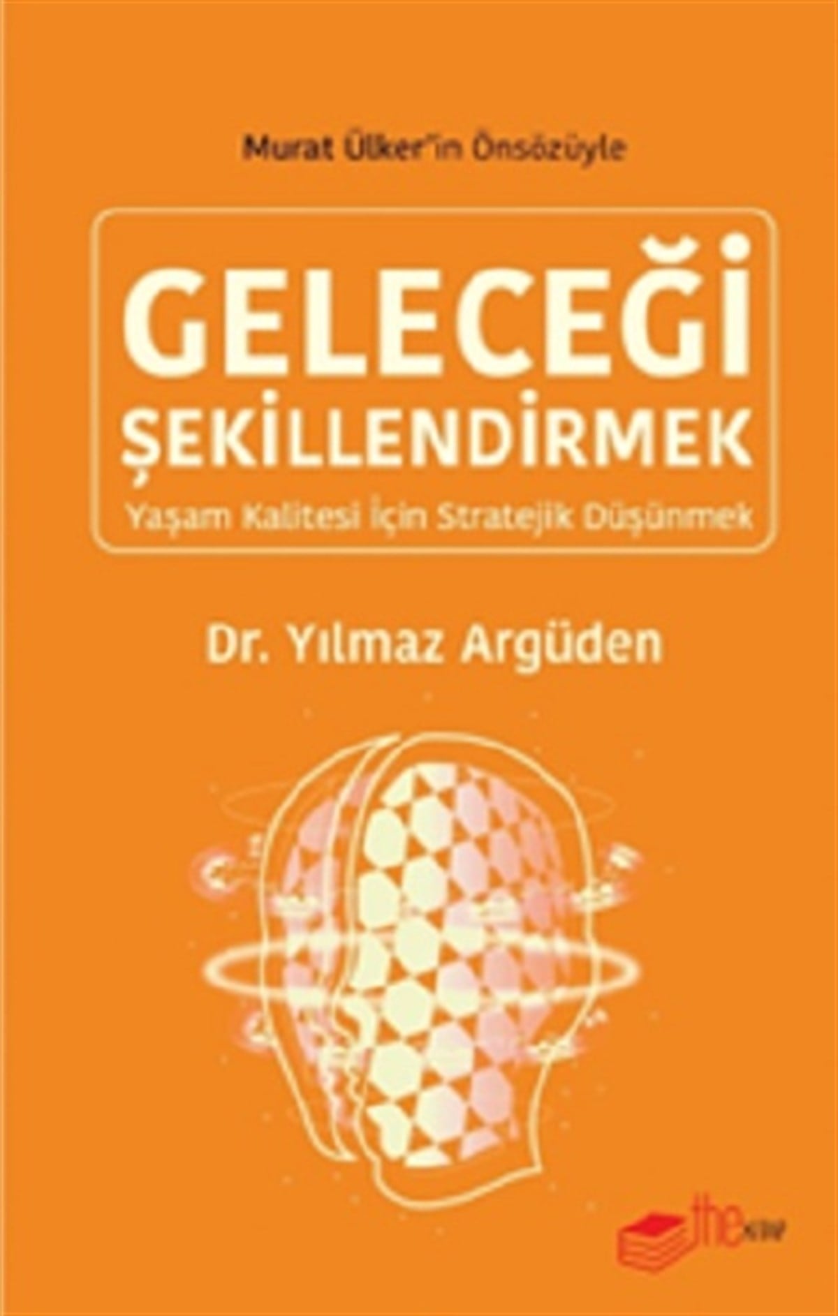 Geleceği Şekillendirmek