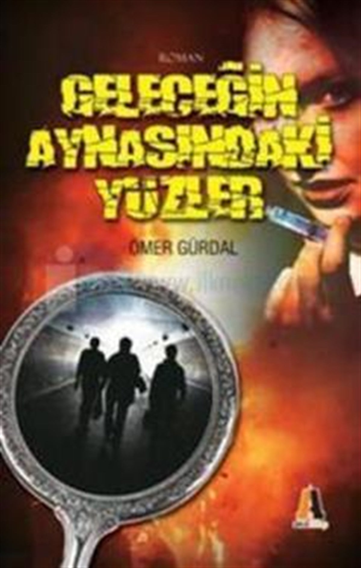 Geleceğin Aynasındaki Yüzler