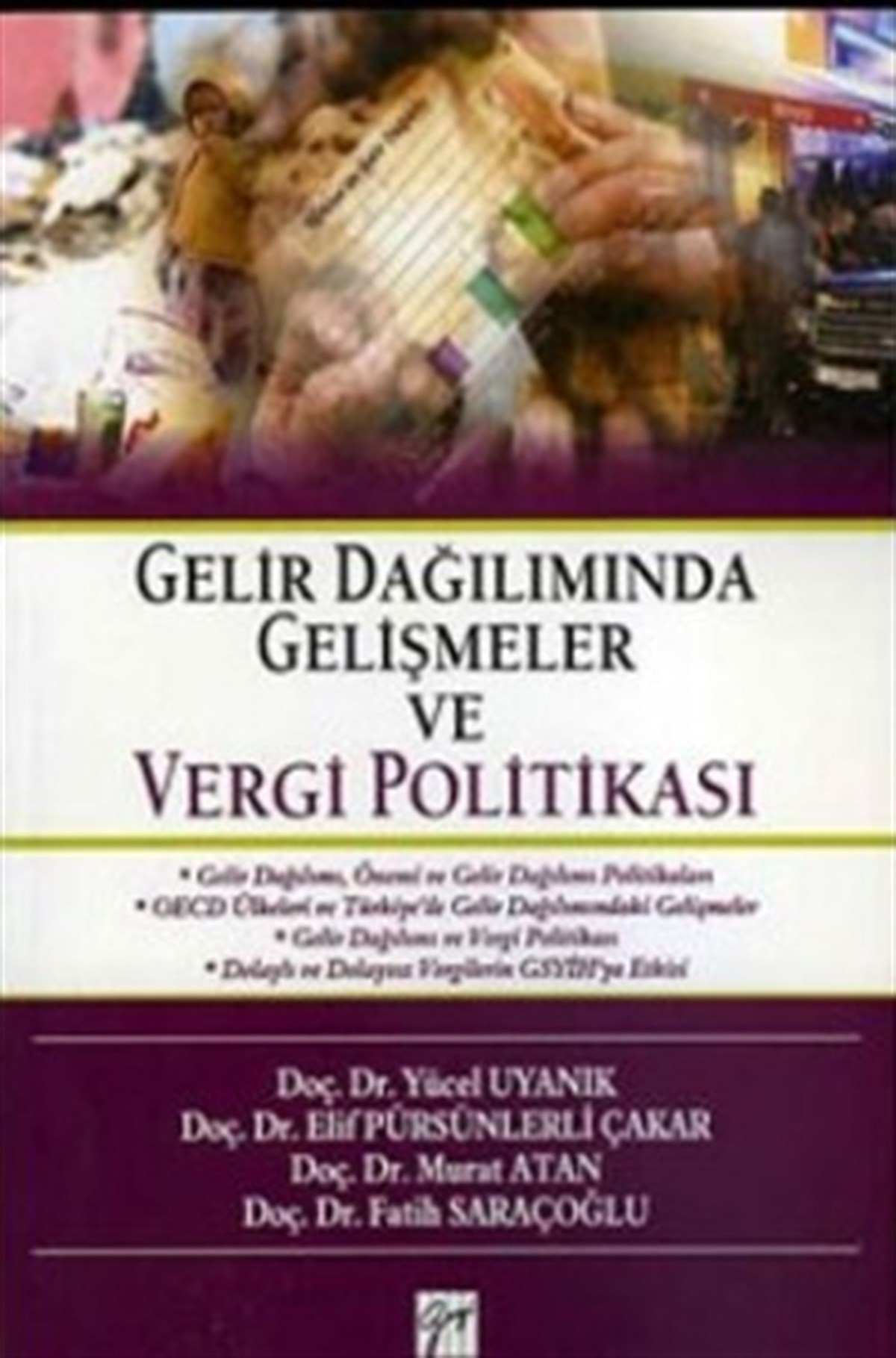 Gelir Dağılımında Gelişmeler ve Vergi Politikası