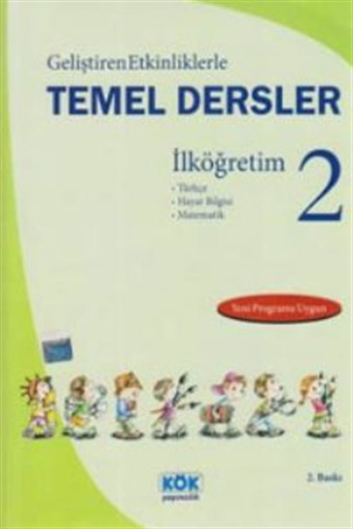 Geliştiren Etkinliklerle Temel Dersler İlköğretim 2