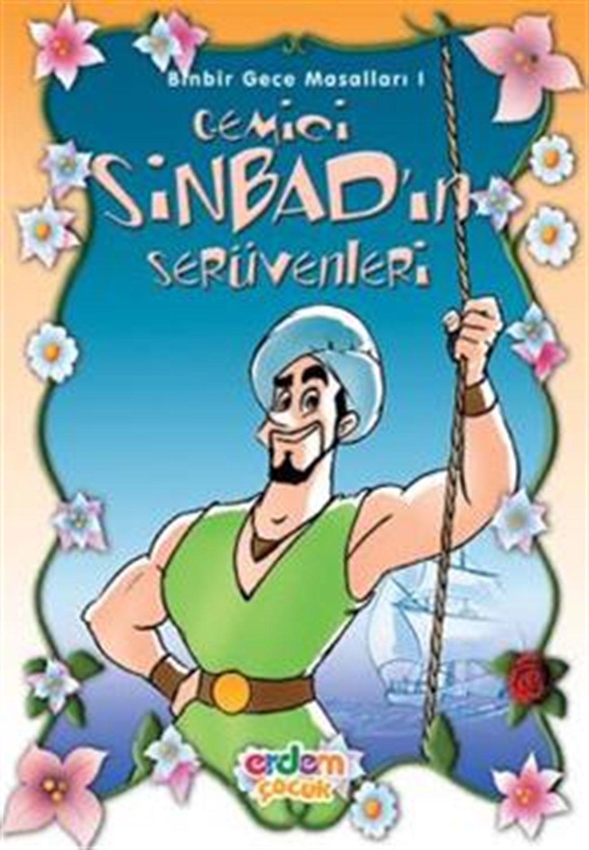 Gemici Sinbad’ın Serüvenleri Binbir Gece Masalları 1