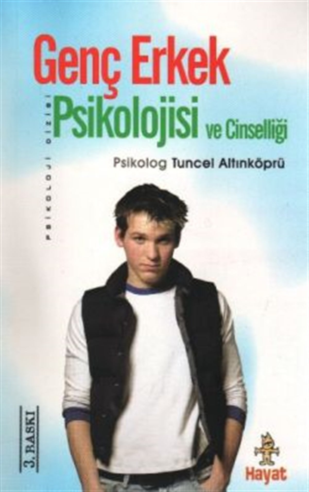 Genç Erkek Psikolojisi