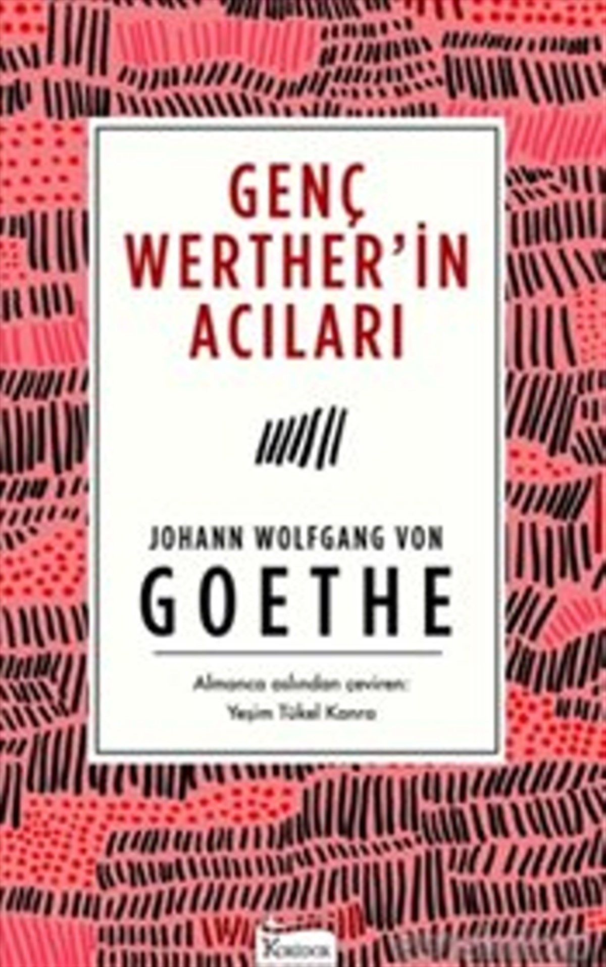 Genç Werther’in Acıları(Bez Ciltli)