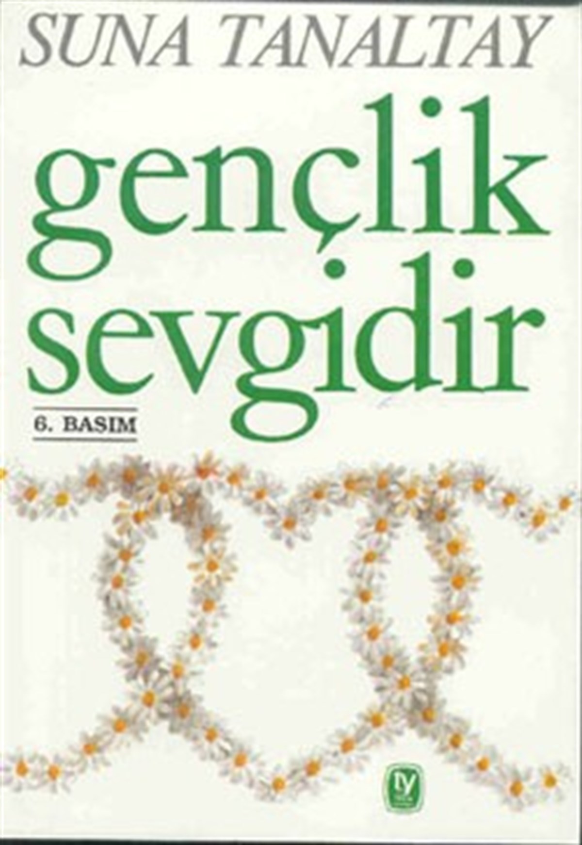 Gençlik Sevgidir