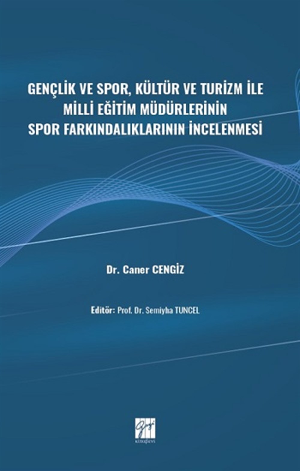 Gençlik ve Spor, Kültür ve Turizm ile Milli Eğitim Müdürlerinin Spor Farkındalıklarının İncelenmesi