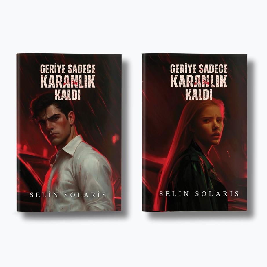 Geriye Sadece Karanlık Kaldı (Ciltli)