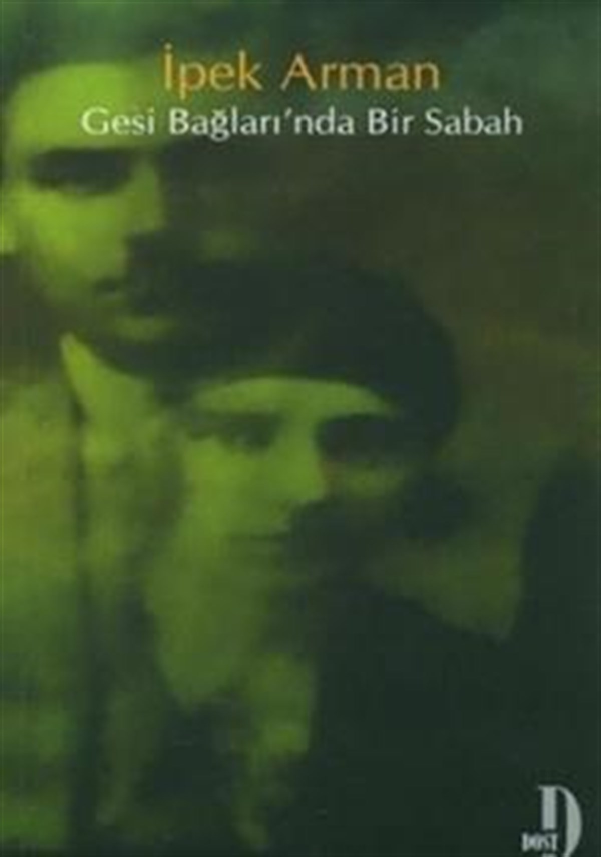 Gesi Bağları’nda Bir Sabah