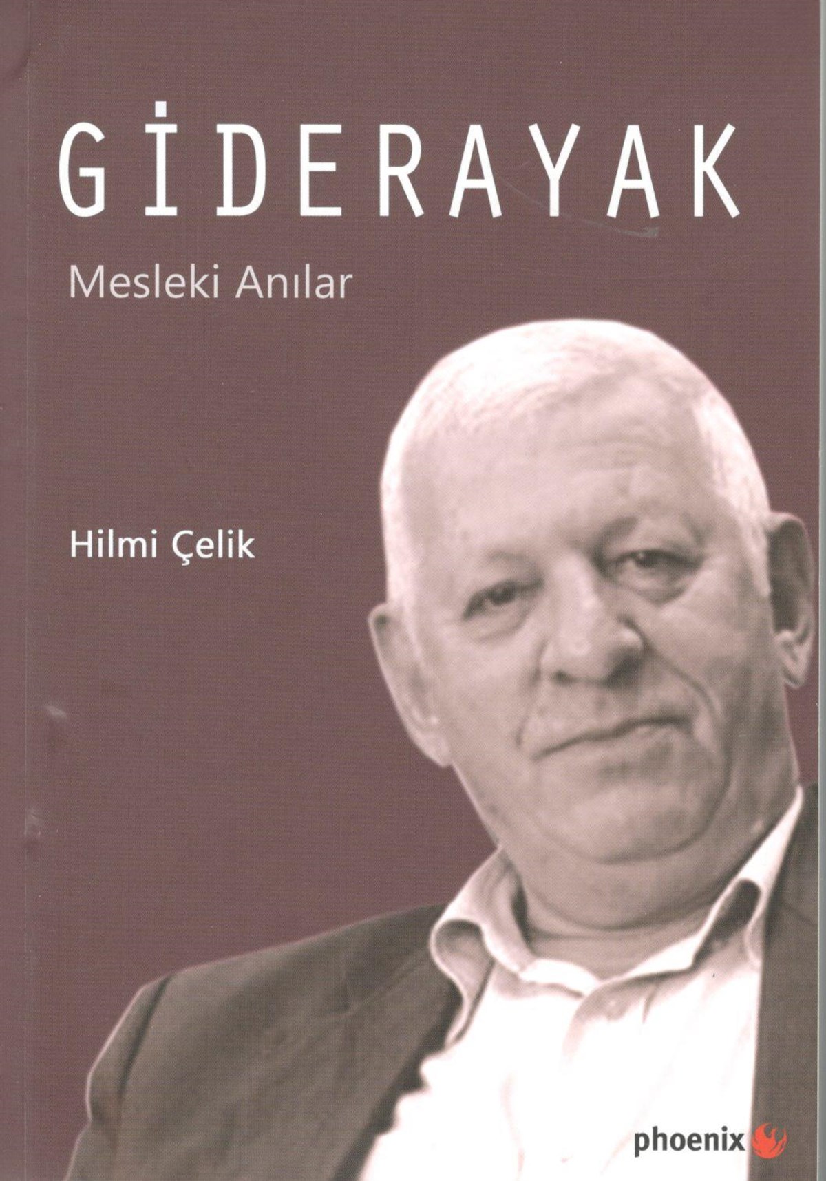Giderayak Mesleki Anılar
