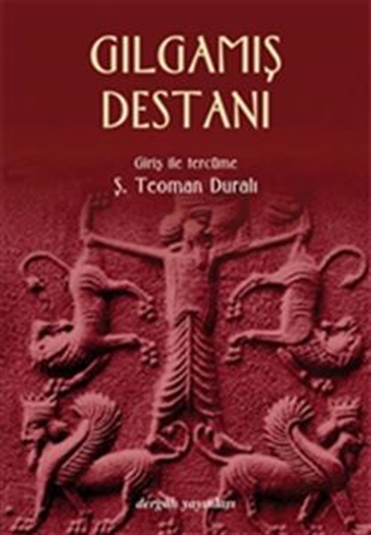 Gılgamış Destanı