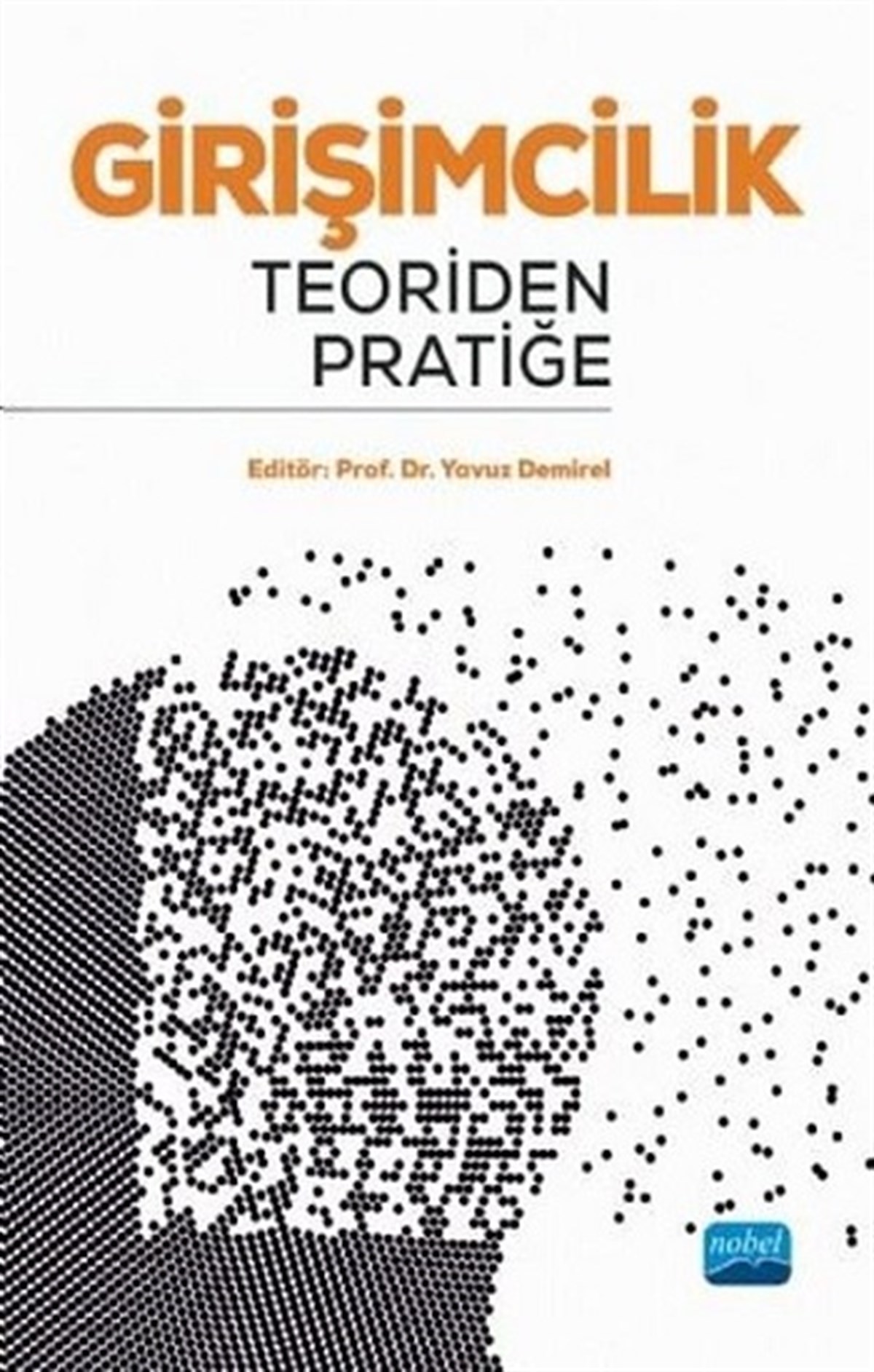 Girişimcilik - Teoriden Pratiğe