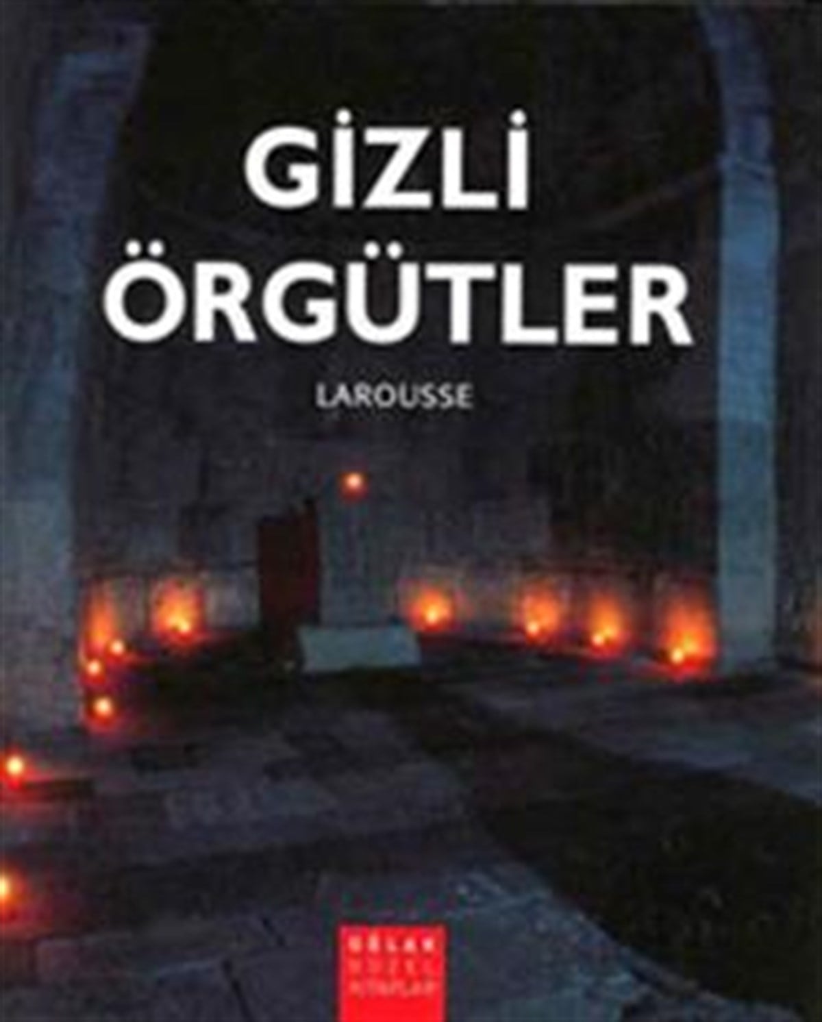 Gizli Örgütler