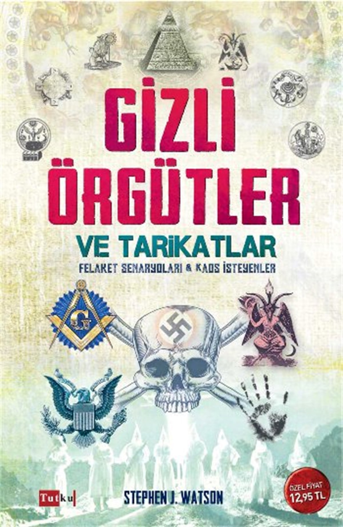 Gizli Örgütler ve  Tarikatlar