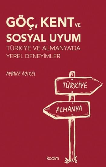 Göç, Kent Ve Sosyal Uyum