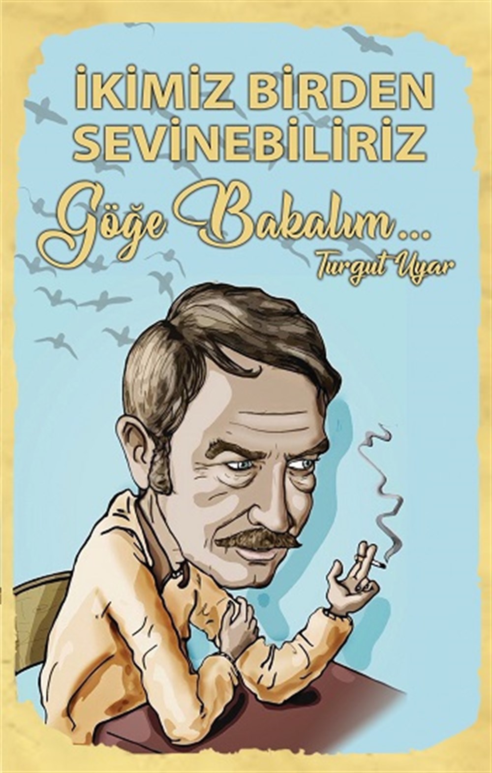 GÖĞE BAKALIM - POSTER