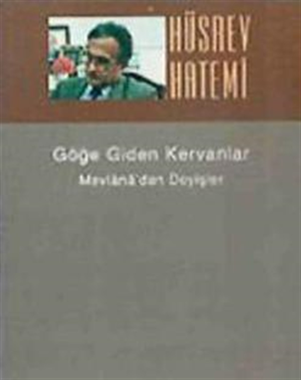 Göğe Giden Kervanlar