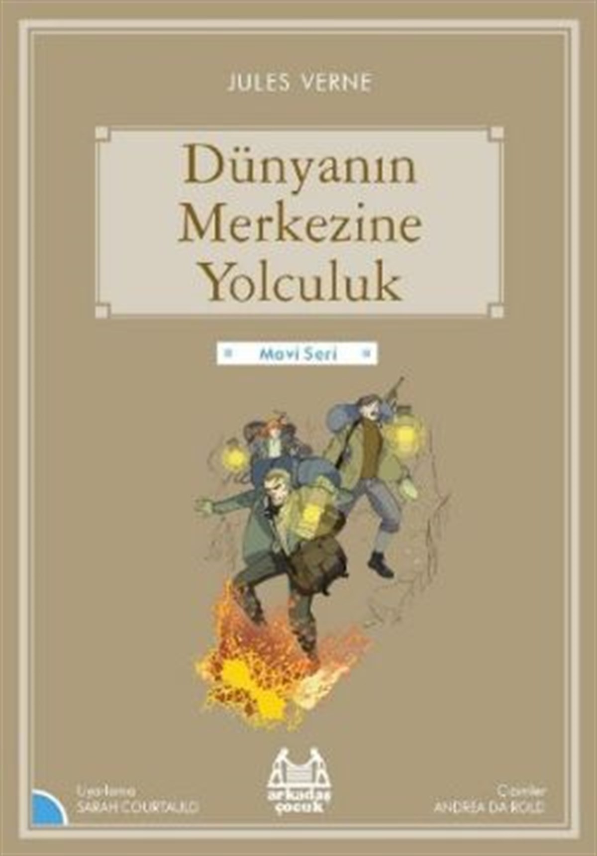 Gökkuşağı Mavi Seri - Dünyanın Merkezine Yolculuk