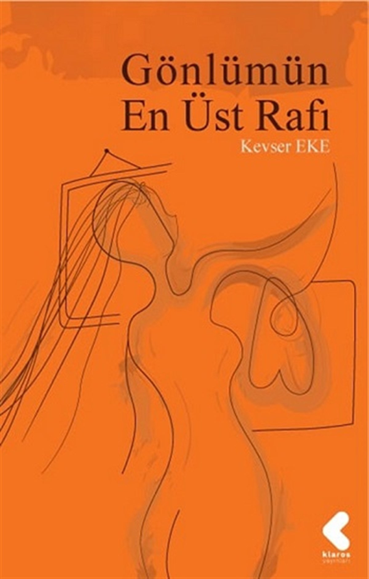 Gönlümün En Üst Rafı