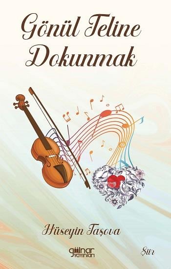 Gönül Teline Dokunmak