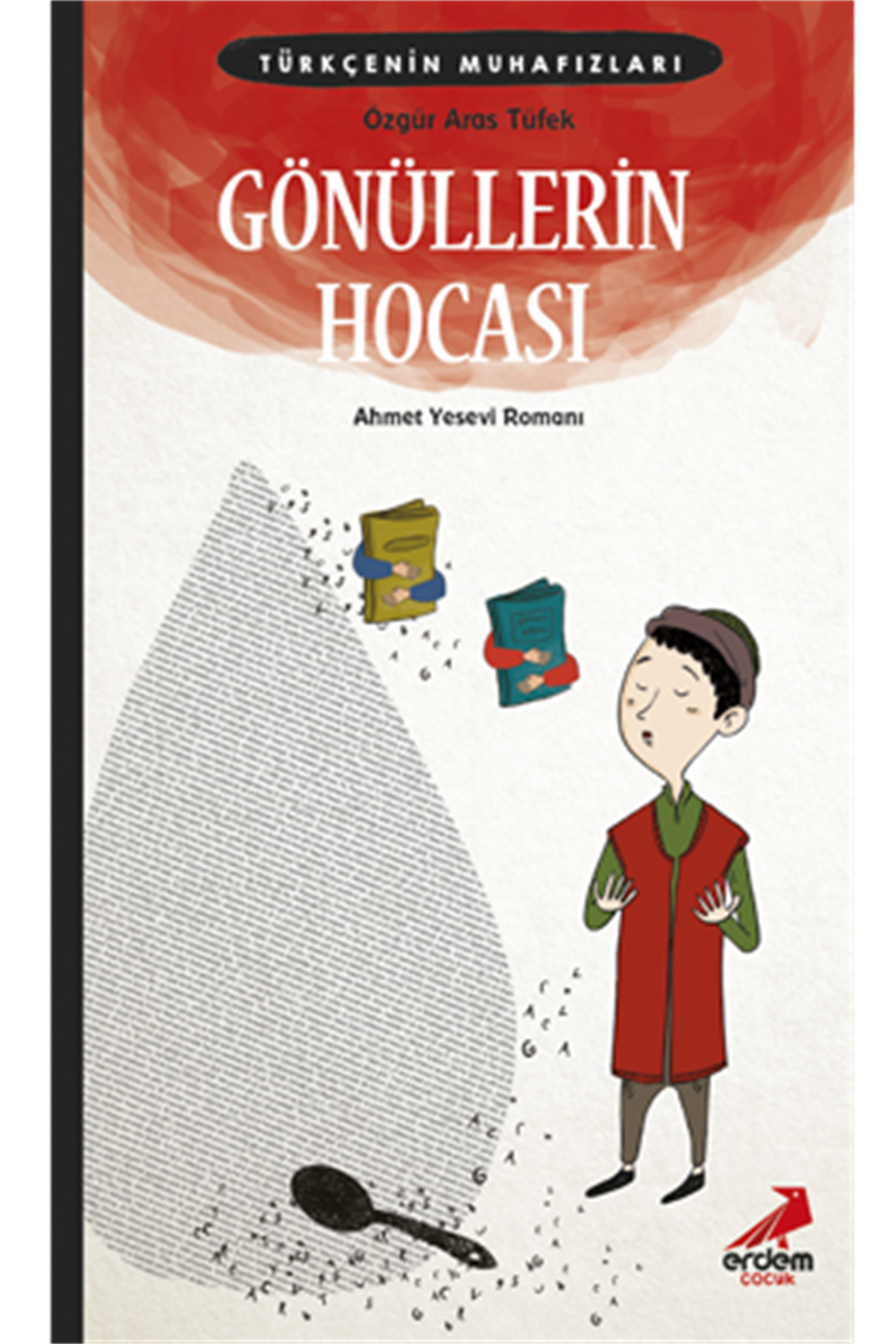 Gönüllerin Hocası - Türkçenin Muhafızlar 5