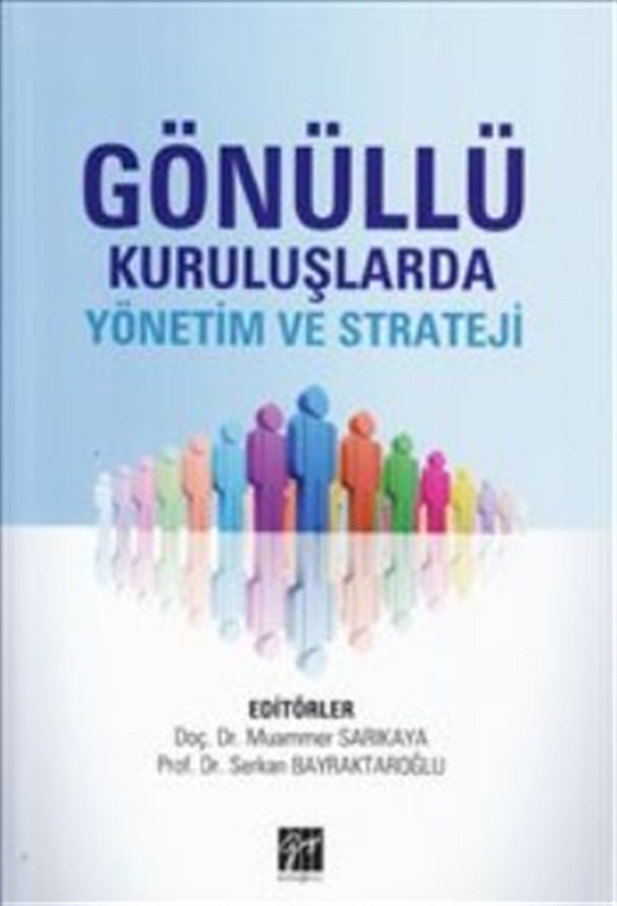Gönüllü Kuruluşlarda Yönetim ve Strateji