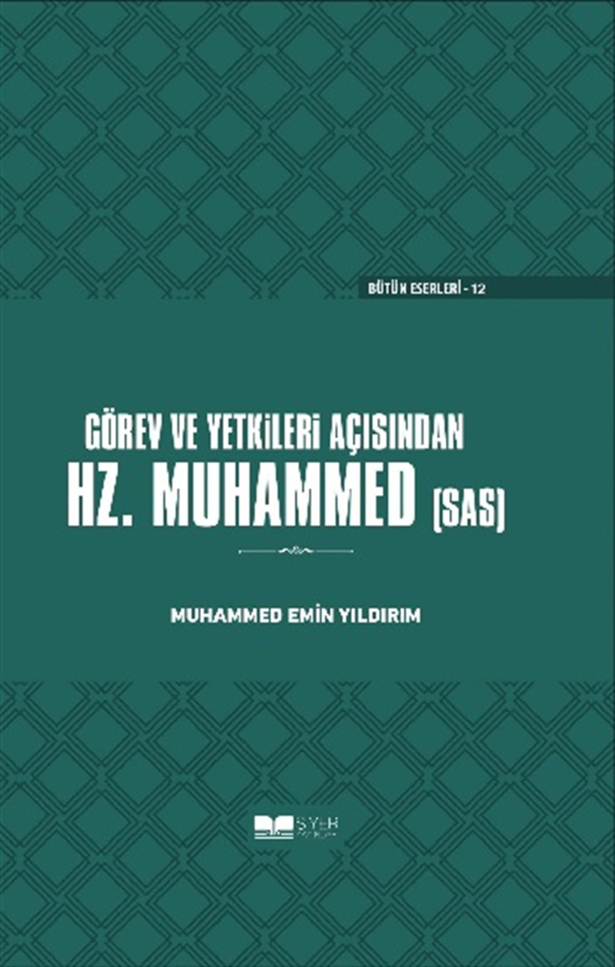 Görev Ve Yetkileri Açısından Hz. Peygamber