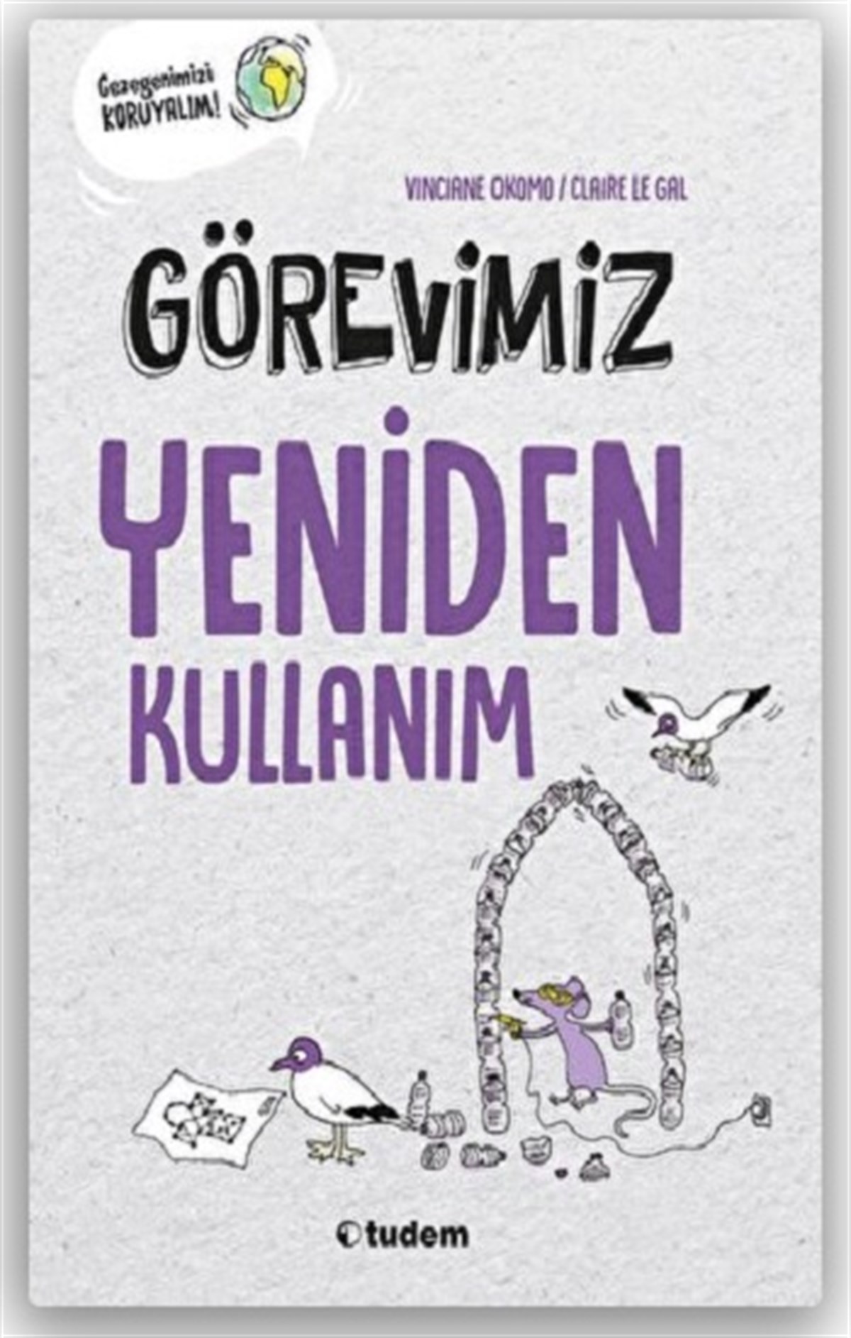 Görevimiz Yeniden Kullanım