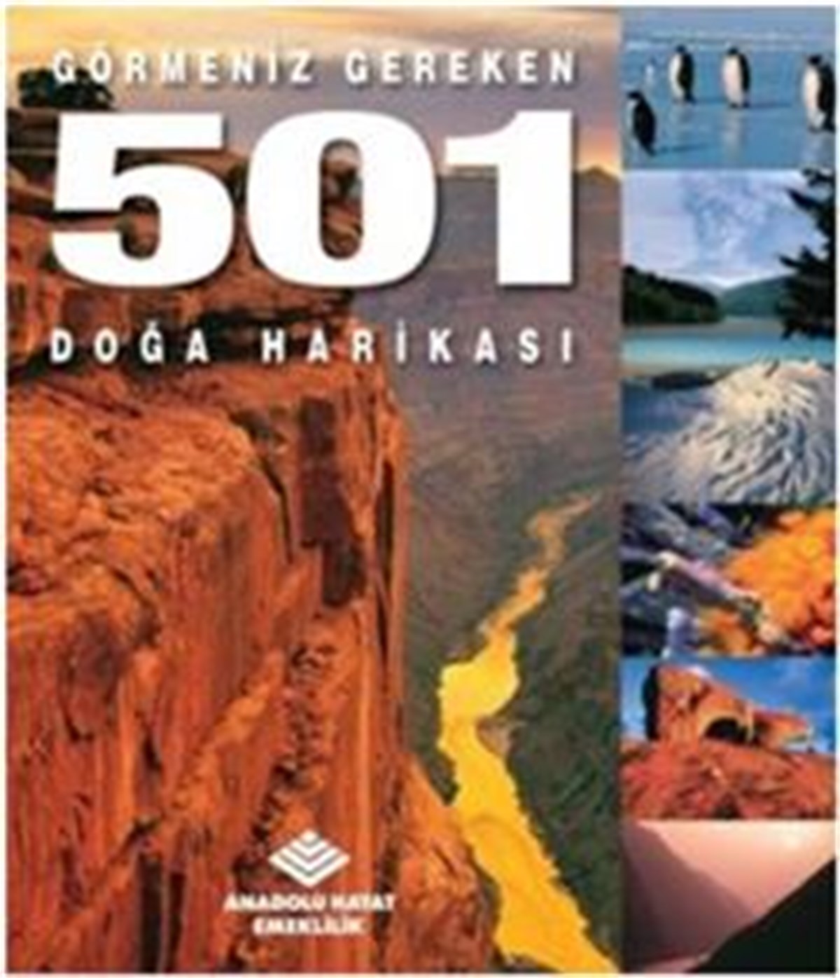 Görmeniz Gereken 501 Doğa Harikası