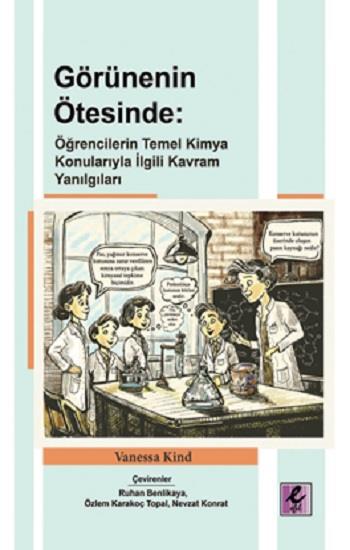 Görünenin Ötesinde: Öğrencilerin Temel Kimya Konularıyla İlgili Kavram Yanılgıları