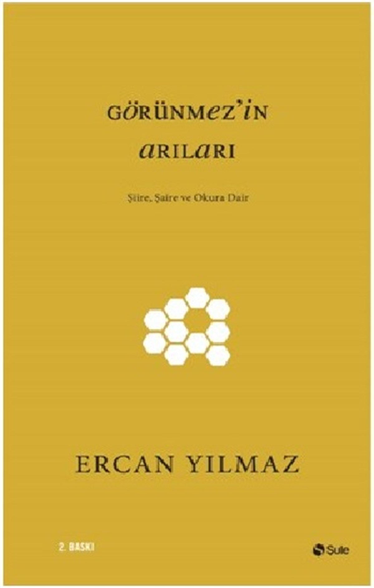 Görünmez'in Arıları