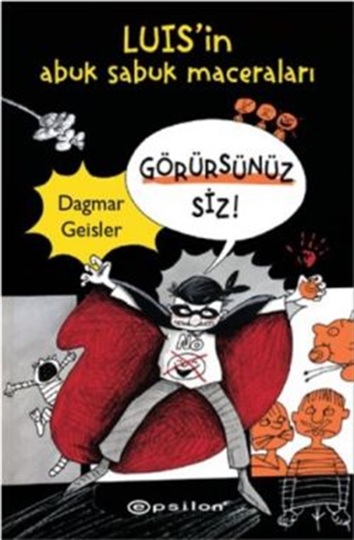 Görürsünüz Siz!