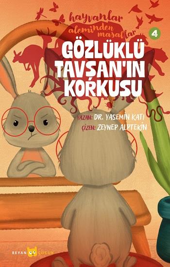 Gözlüklü Tavşan'ın Korkusu - Hayvanlar Aleminden Masallar - 4