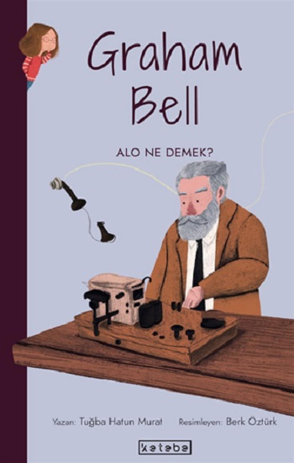 Graham Bell - Parlak Fikirler