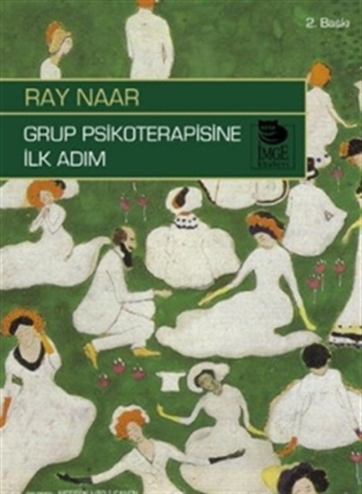 Grup Psikoterapisine İlk Adım