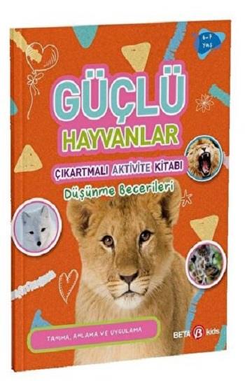 GÜÇLÜ HAYVANLAR ÇIKARTMALI AKTİVİTE KİTABI Düşünme Becerileri