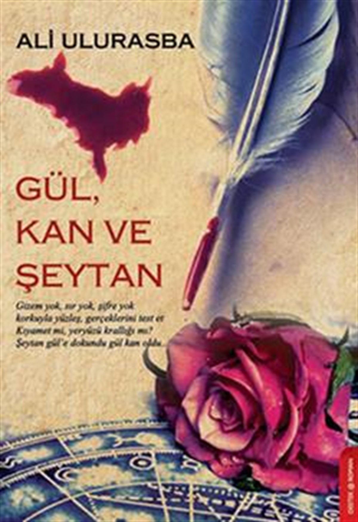 Gül, Kan ve Şeytan