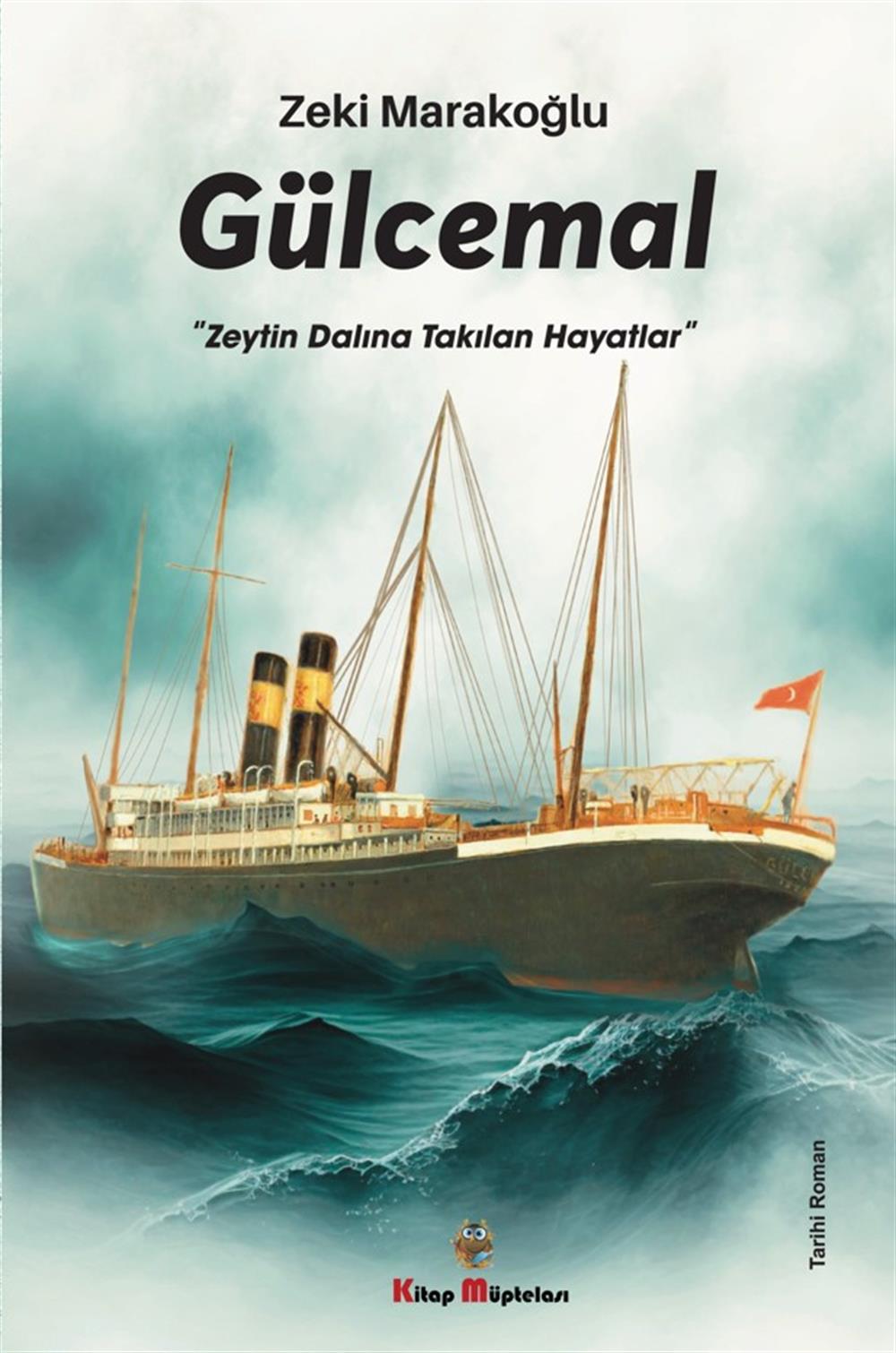 Gülcemal , Zeki Marakoğlu , Kitap Müptelası Yayınları , 9786258176995 ,