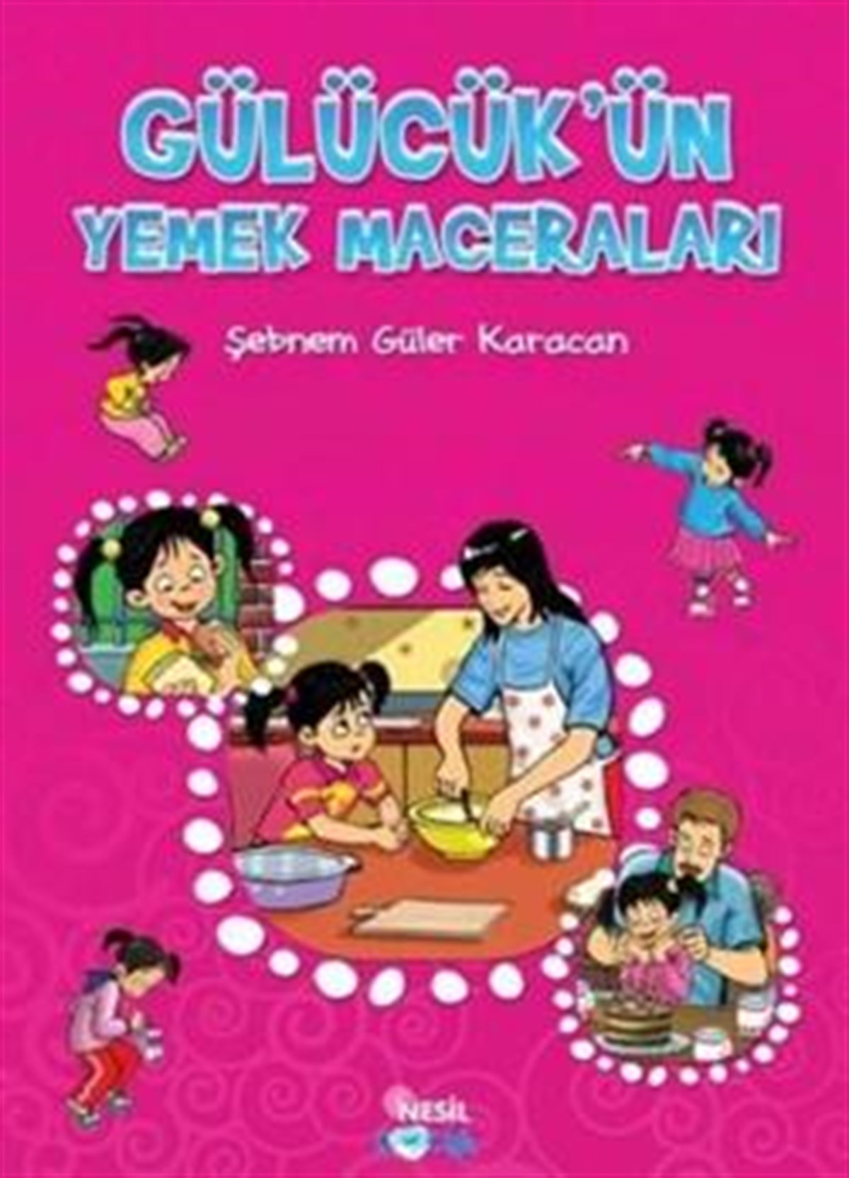 Gülücük 5 - Yaşasın Yemek Yemeeek!