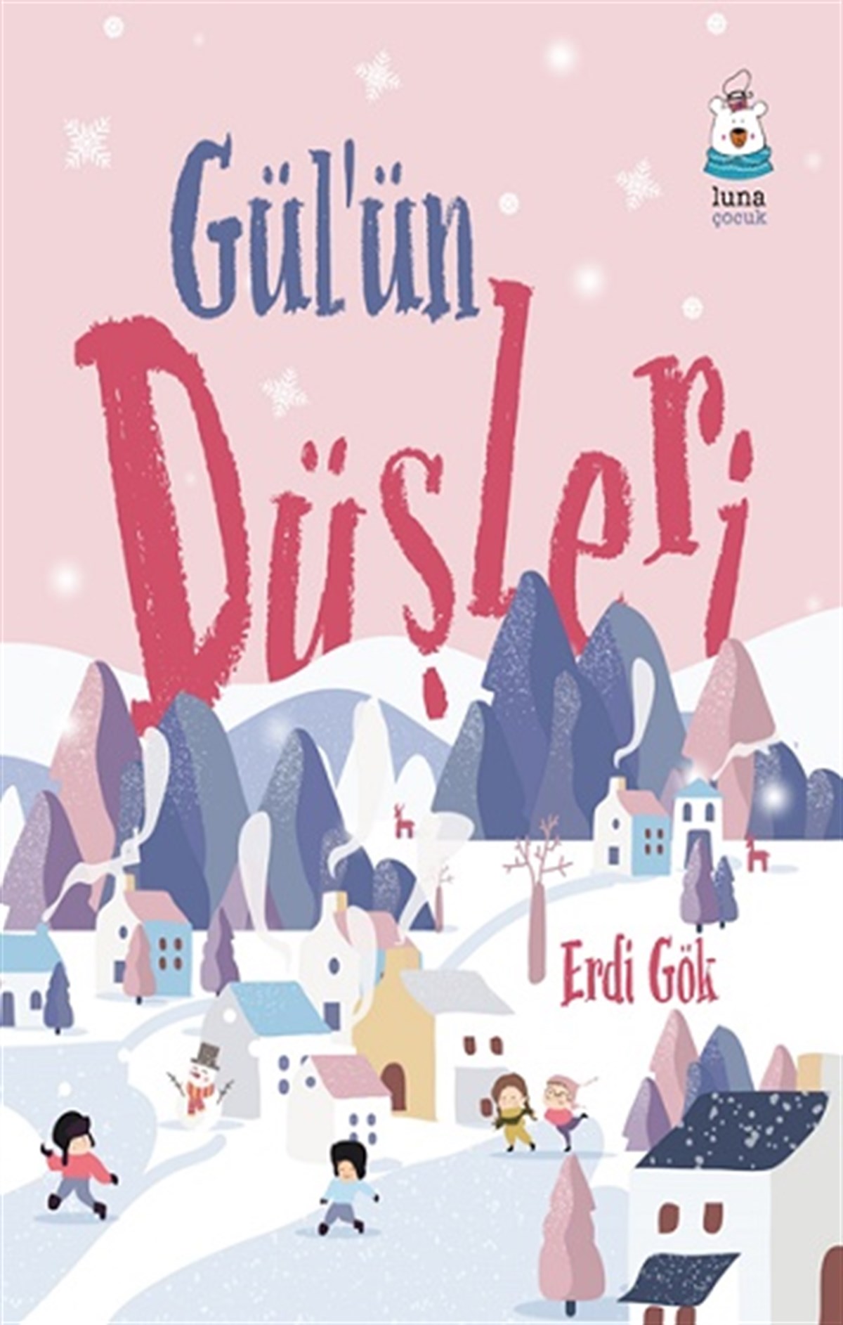 Gül'ün Düşleri
