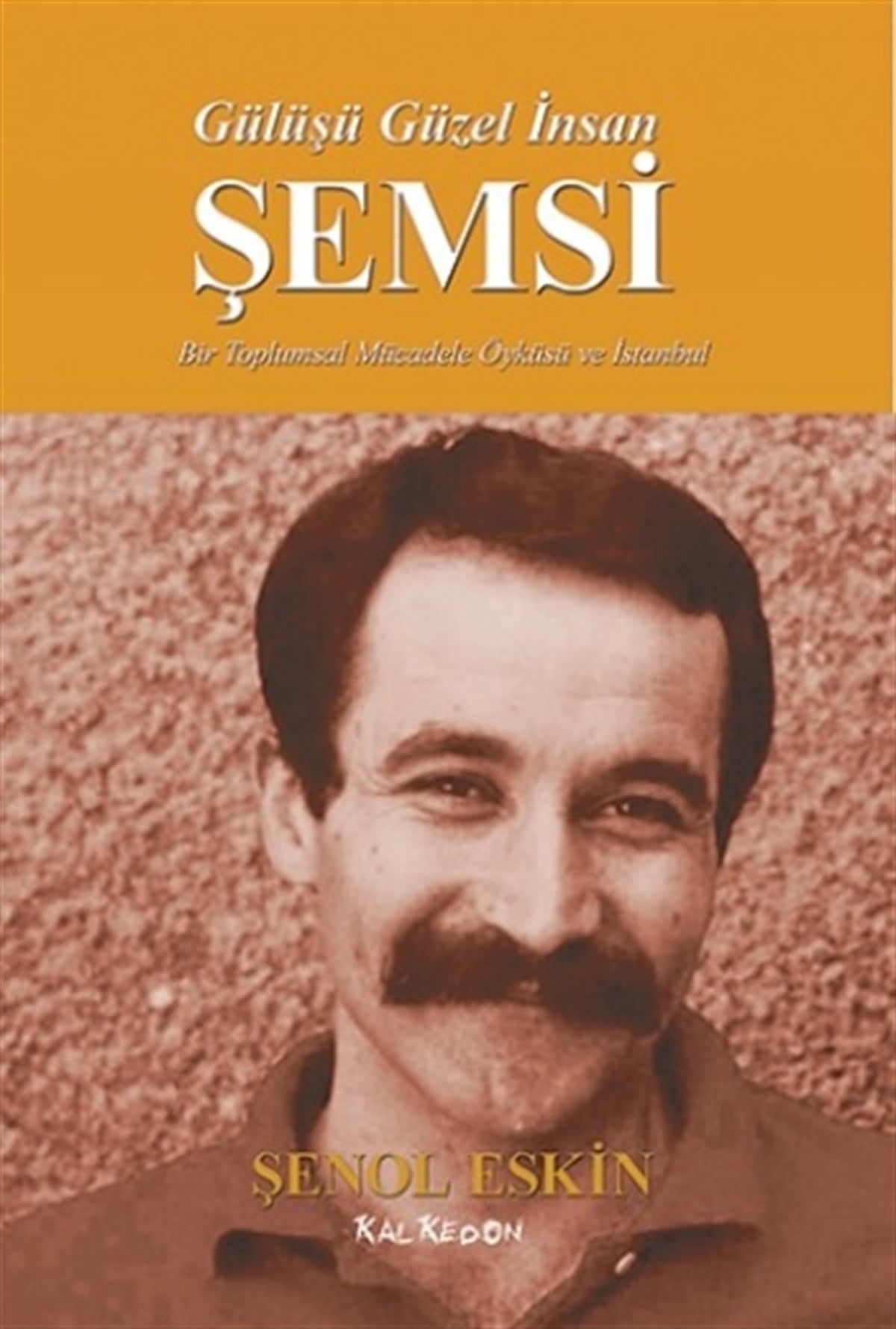 Gülüşü Güzel İnsan Şemsi