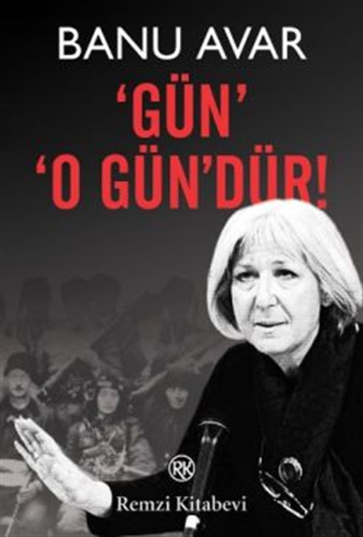 Gün O Gün’dür!